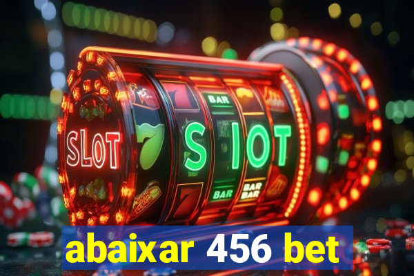 abaixar 456 bet